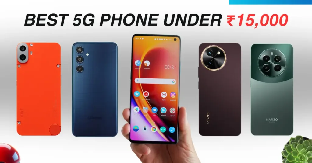 Best 5G Smartphones Under ₹15000